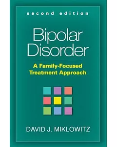 Bipolar Disorder: A Family-Focused Treatment Approach