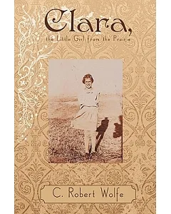 Clara, the Little Girl from the Prairie