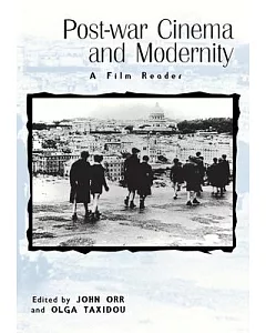 Post-War Cinema and Modernity: A Film Reader