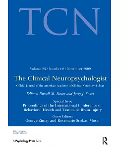 The Clinical Neuropsychologist: Proceedings of the International Conference on Behavioral Health and Traumatic Brain Injury