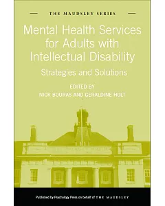 Mental Health Services for Adults With Intellectual Disability: Strategies and Solutions