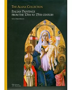 The Alana Collection: Italian Paintings from the 13th to 15th Century