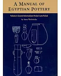 A Manual of Egyptian Pottery: Second Intermediate Period - Late Period