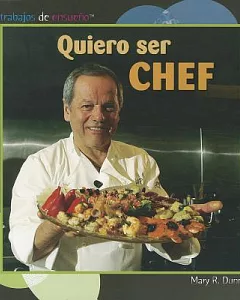 Quiero ser chef/ I Want to Be a Chef