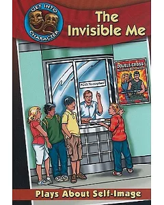 The Invisible Me: Plays About Self-image
