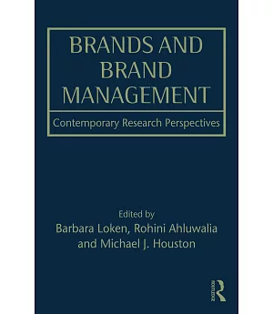 Brands and Brand Management: Contemporary Research Perspectives