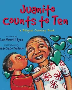 Juanito Counts to Ten/ Johnny cuenta hasta diez: A Bilingual Counting Book