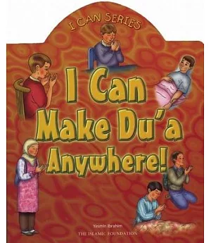 I Can Make Du’a Anywhere!