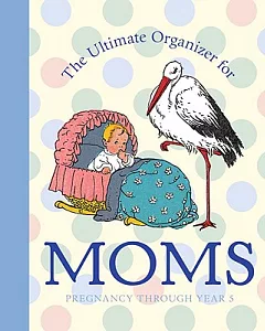 The Ultimate Organizer for Moms