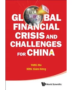 Global Financial Crisis and Challenges for China