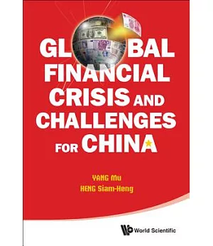 Global Financial Crisis and Challenges for China