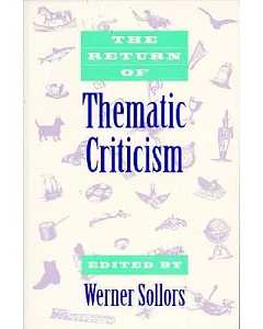 The Return of Thematic Criticism