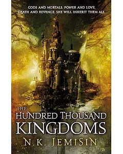 The Hundred Thousand Kingdoms