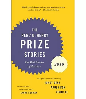The Pen / O. Henry Prize Stories 2010