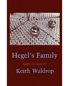 Hegel’s Family: Serious Variations