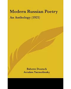 Modern Russian Poetry: An Anthology