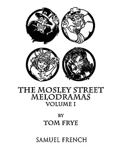 The Mosley Street Melodramas