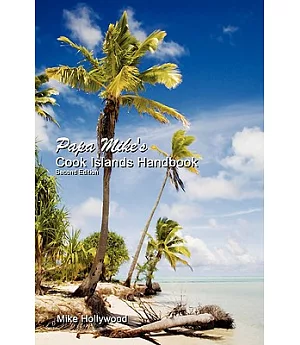 Papa Mike’s Cook Islands Handbook
