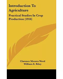 Introduction to Agriculture: Practical Studies in Crop Production