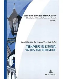 Teenagers in Estonia: Values and Behaviour