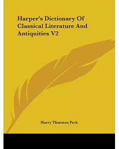 Harper’s Dictionary of Classical Literature and Antiquities