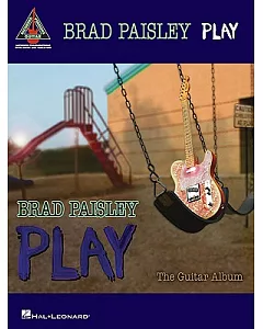 Brad paisley - Play: the Guitar Album