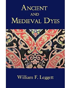 Ancient and Medieval Dyes