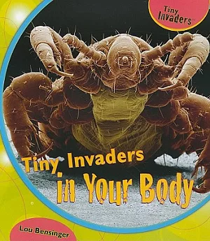 Tiny Invaders in Your Body