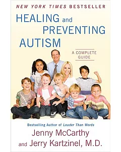 Healing and Preventing Autism: A Complete Guide