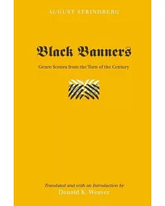 Black Banners: Genre Scenes from the Turn of the Century