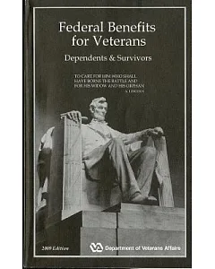 Federal Benefits for veterans, Dependents and Survivors 2009