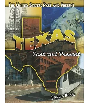 Texas: Past and Present