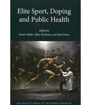 Elite Sport, Doping and Public Health