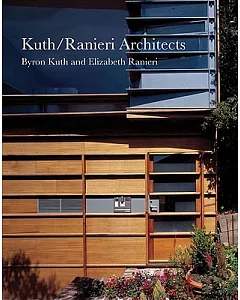 Kuth/Ranieri Architects: Byron Kuth and Elizabeth Ranieri