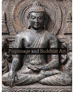 Pilgrimage and Buddhist Art