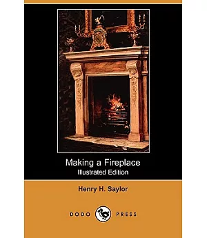 Making a Fireplace (Illustrated Edition)