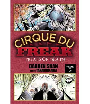 Cirque Du Freak 5: Trials of Death