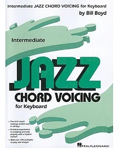 Intermediate Jazz Chord Voicing for Keyboard: By bill Boyd