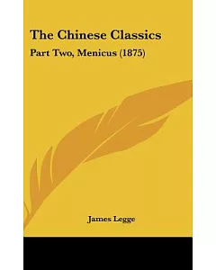 The Chinese Classics: Menicus