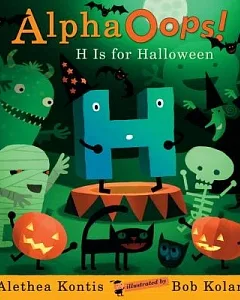 Alpha Oops!: H Is for Halloween