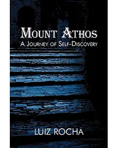 Mount Athos: A Journey of Self-discovery