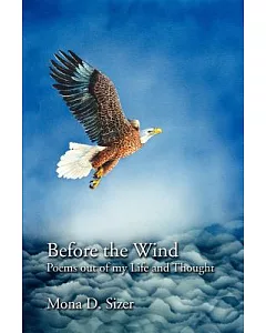 Before the Wind: Poems Out of My Life And Thought