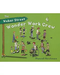 The Weber Street Wonder Work Crew