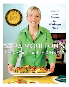 Sara Moulton’s Everyday Family Dinners