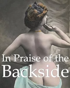 In Praise of the Backside