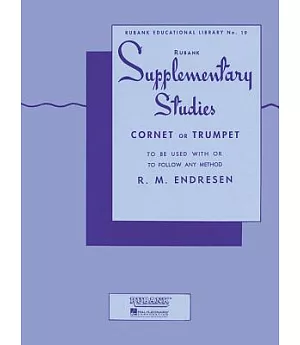 Rubank Supplementary Studies for Cornet and Trumpet: To Be Used With, or to Follow Any Method