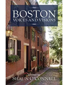 Boston: Voices and Visions