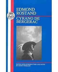 Rostand: Cyrano De Bergerac