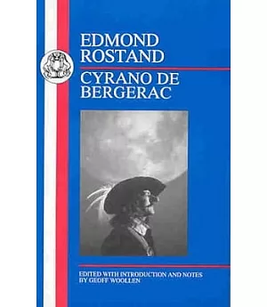 Rostand: Cyrano De Bergerac