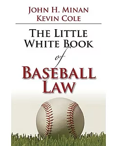 The Little White Book of Baseball Law